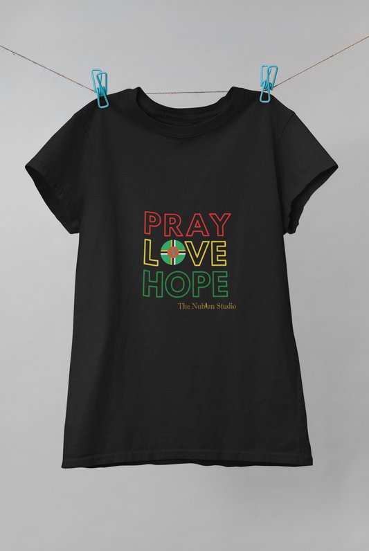 Pray Love Hope Dominica Fitted T Shirt